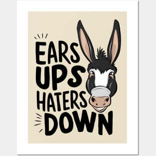 Ears up Haters Down Posters and Art